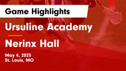 Ursuline Academy vs Nerinx Hall  Game Highlights - May 4, 2023