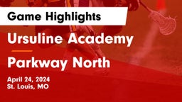 Ursuline Academy vs Parkway North  Game Highlights - April 24, 2024