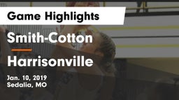 Smith-Cotton  vs Harrisonville  Game Highlights - Jan. 10, 2019