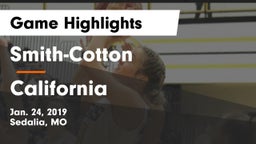 Smith-Cotton  vs California  Game Highlights - Jan. 24, 2019