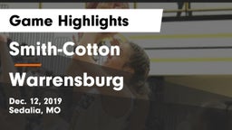 Smith-Cotton  vs Warrensburg Game Highlights - Dec. 12, 2019