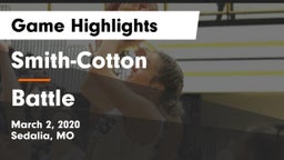 Smith-Cotton  vs Battle  Game Highlights - March 2, 2020