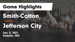 Smith-Cotton  vs Jefferson City  Game Highlights - Jan. 5, 2021