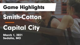 Smith-Cotton  vs Capital City Game Highlights - March 1, 2021
