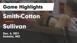 Smith-Cotton  vs Sullivan  Game Highlights - Dec. 4, 2021