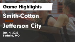 Smith-Cotton  vs Jefferson City  Game Highlights - Jan. 4, 2022