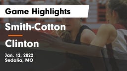 Smith-Cotton  vs Clinton  Game Highlights - Jan. 12, 2022