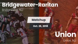 Matchup: Bridgewater-Raritan vs. Union  2018