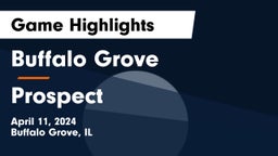 Buffalo Grove  vs Prospect  Game Highlights - April 11, 2024