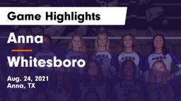 Anna  vs Whitesboro  Game Highlights - Aug. 24, 2021
