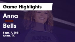 Anna  vs Bells  Game Highlights - Sept. 7, 2021