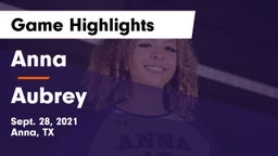 Anna  vs Aubrey  Game Highlights - Sept. 28, 2021