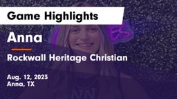 Anna  vs Rockwall Heritage Christian  Game Highlights - Aug. 12, 2023