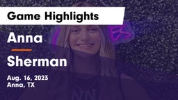 Anna  vs Sherman  Game Highlights - Aug. 16, 2023