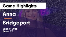 Anna  vs Bridgeport  Game Highlights - Sept. 8, 2023