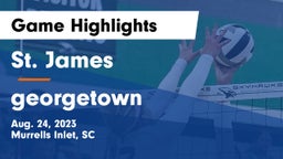 St. James  vs georgetown Game Highlights - Aug. 24, 2023