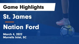 St. James  vs Nation Ford  Game Highlights - March 4, 2022