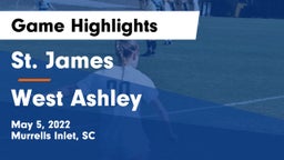 St. James  vs West Ashley  Game Highlights - May 5, 2022