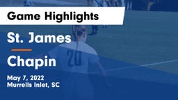 St. James  vs Chapin  Game Highlights - May 7, 2022
