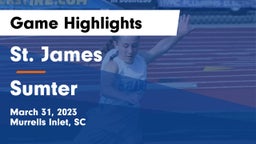 St. James  vs Sumter  Game Highlights - March 31, 2023