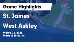 St. James  vs West Ashley  Game Highlights - March 22, 2023