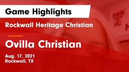 Rockwall Heritage Christian  vs Ovilla Christian  Game Highlights - Aug. 17, 2021