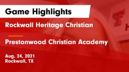 Rockwall Heritage Christian  vs Prestonwood Christian Academy Game Highlights - Aug. 24, 2021