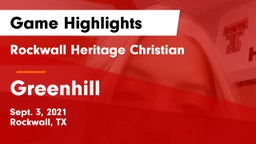 Rockwall Heritage Christian  vs Greenhill  Game Highlights - Sept. 3, 2021