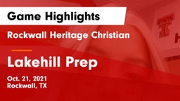 Rockwall Heritage Christian  vs Lakehill Prep Game Highlights - Oct. 21, 2021