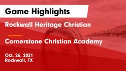 Rockwall Heritage Christian  vs Cornerstone Christian Academy  Game Highlights - Oct. 26, 2021