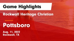 Rockwall Heritage Christian  vs Pottsboro  Game Highlights - Aug. 11, 2022