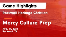 Rockwall Heritage Christian  vs Mercy Culture Prep Game Highlights - Aug. 11, 2022