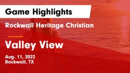 Rockwall Heritage Christian  vs Valley View  Game Highlights - Aug. 11, 2022