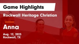 Rockwall Heritage Christian  vs Anna  Game Highlights - Aug. 12, 2023
