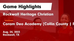 Rockwall Heritage Christian  vs Coram Deo Academy (Collin County  Plano Campus) Game Highlights - Aug. 24, 2023