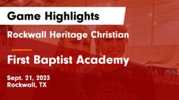 Rockwall Heritage Christian  vs First Baptist Academy Game Highlights - Sept. 21, 2023