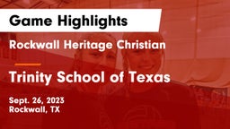 Rockwall Heritage Christian  vs Trinity School of Texas Game Highlights - Sept. 26, 2023