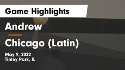 Andrew  vs Chicago (Latin) Game Highlights - May 9, 2022