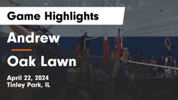 Andrew  vs Oak Lawn  Game Highlights - April 22, 2024