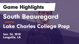 South Beauregard  vs Lake Charles College Prep Game Highlights - Jan. 26, 2018