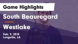 South Beauregard  vs Westlake  Game Highlights - Feb. 9, 2018