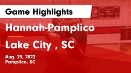 Hannah-Pamplico  vs Lake City , SC Game Highlights - Aug. 23, 2022