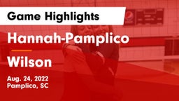 Hannah-Pamplico  vs Wilson  Game Highlights - Aug. 24, 2022