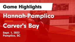 Hannah-Pamplico  vs Carver's Bay Game Highlights - Sept. 1, 2022