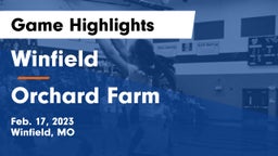 Winfield  vs Orchard Farm  Game Highlights - Feb. 17, 2023