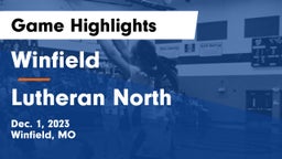 Winfield  vs Lutheran North  Game Highlights - Dec. 1, 2023