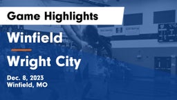 Winfield  vs Wright City  Game Highlights - Dec. 8, 2023