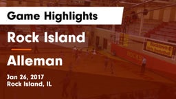 Rock Island  vs Alleman  Game Highlights - Jan 26, 2017
