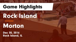 Rock Island  vs Morton Game Highlights - Dec 30, 2016