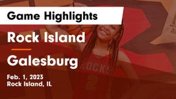 Rock Island  vs Galesburg  Game Highlights - Feb. 1, 2023